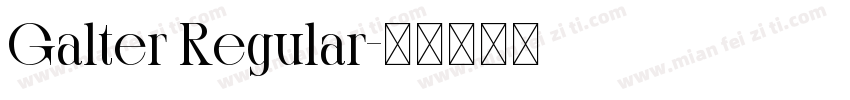 Galter Regular字体转换